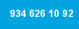 934 626 10 92
